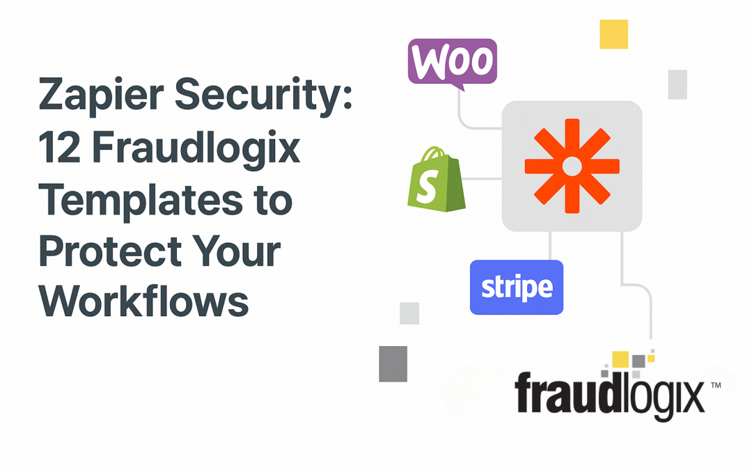 Zapier Security: 12 Fraudlogix Templates to Protect Your Workflows